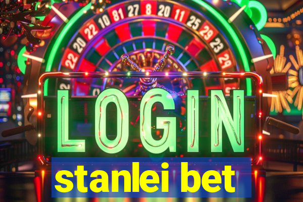 stanlei bet