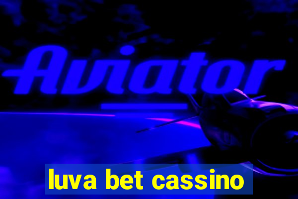 luva bet cassino