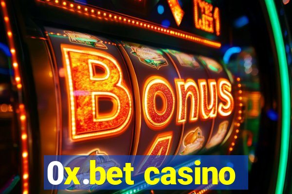 0x.bet casino