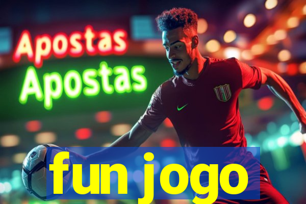 fun jogo