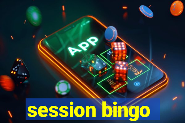 session bingo