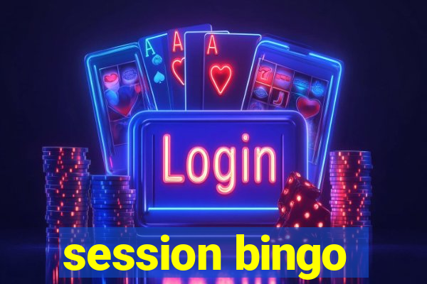 session bingo