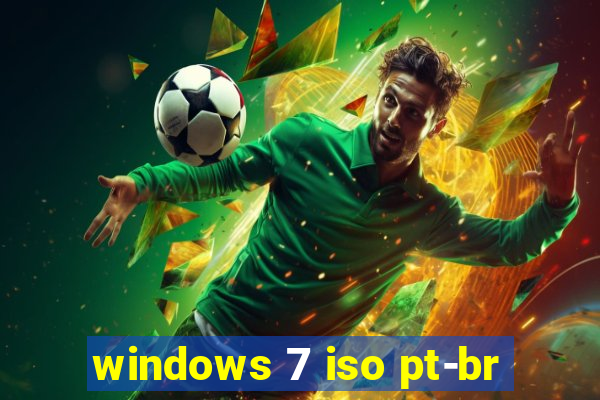 windows 7 iso pt-br