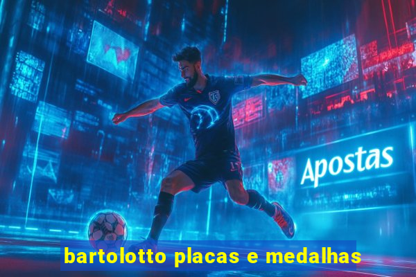 bartolotto placas e medalhas