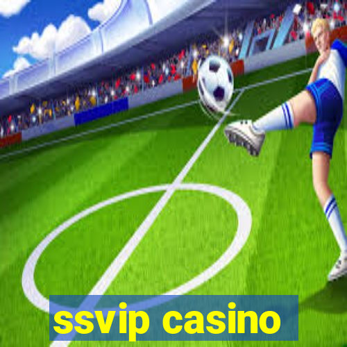 ssvip casino