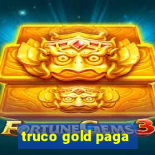 truco gold paga