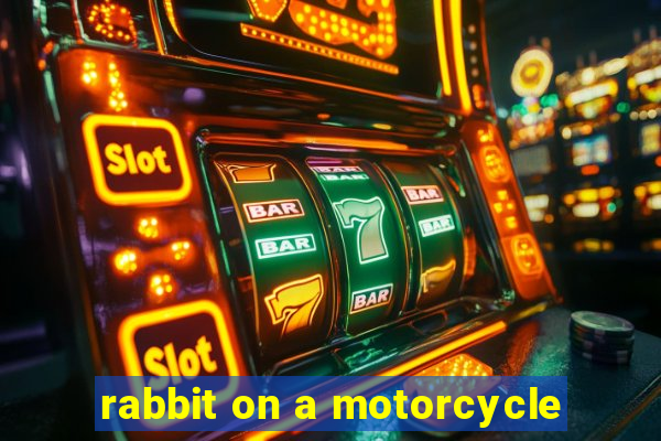 rabbit on a motorcycle