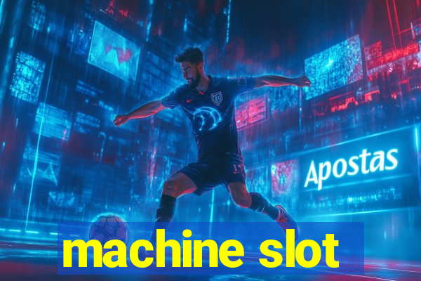 machine slot