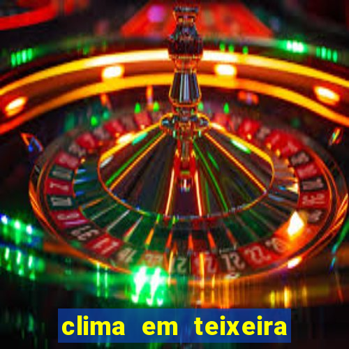 clima em teixeira de freitas