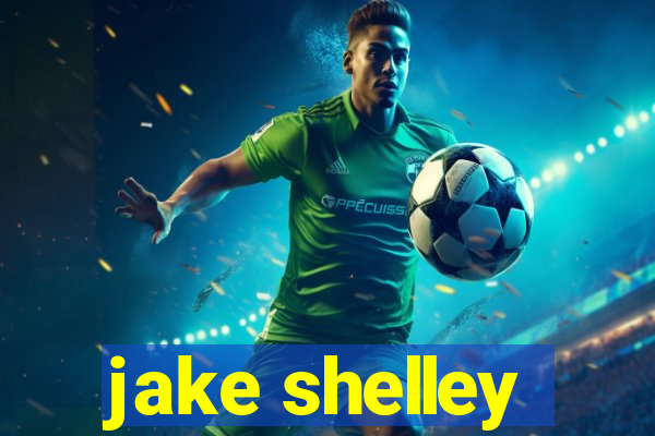 jake shelley