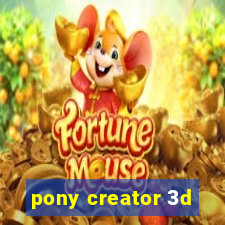 pony creator 3d