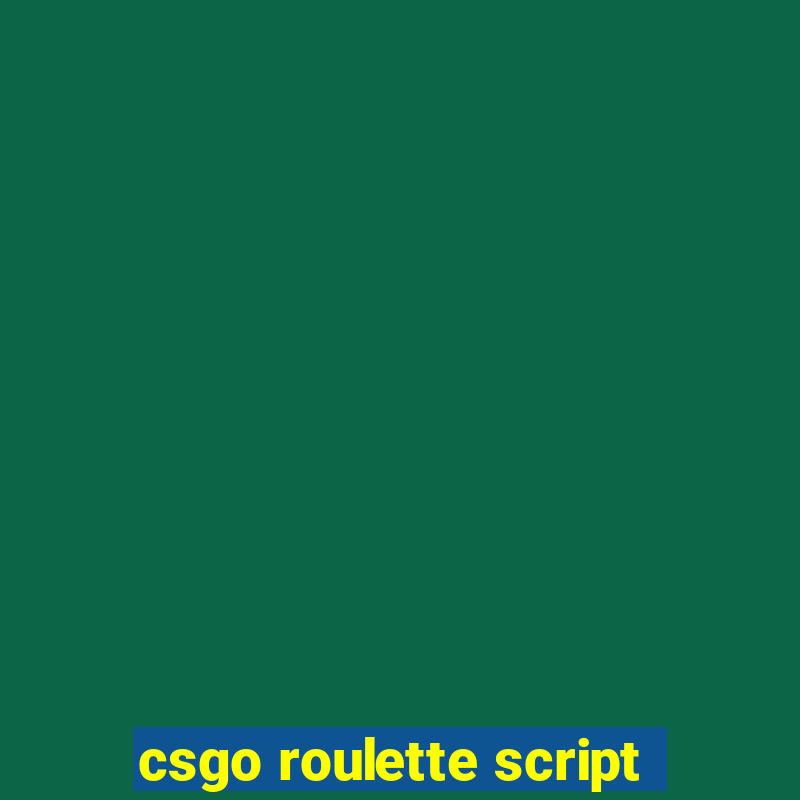 csgo roulette script