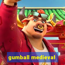 gumball medieval