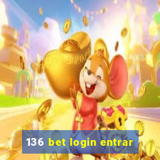 136 bet login entrar