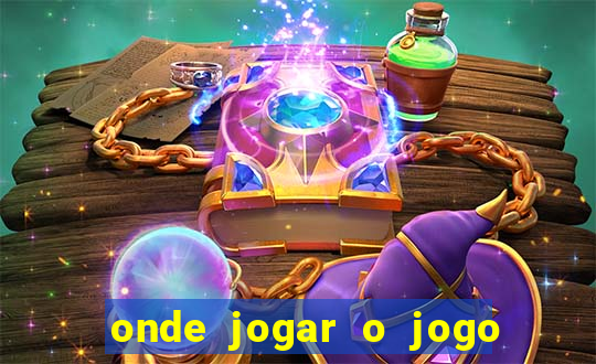 onde jogar o jogo do tigre