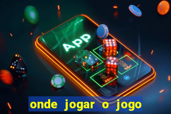 onde jogar o jogo do tigre