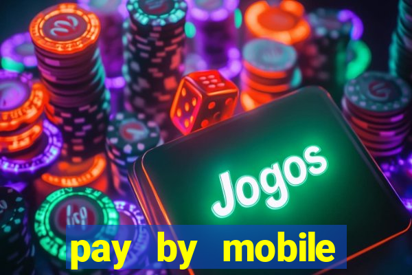 pay by mobile casino boku