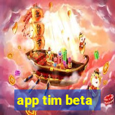 app tim beta