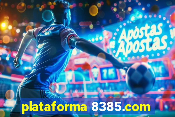 plataforma 8385.com