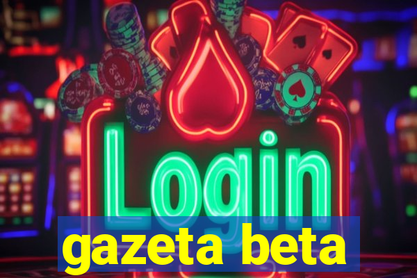 gazeta beta