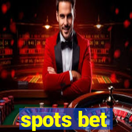 spots bet