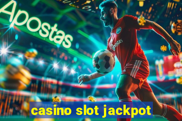 casino slot jackpot