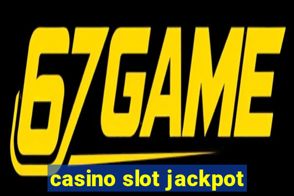 casino slot jackpot