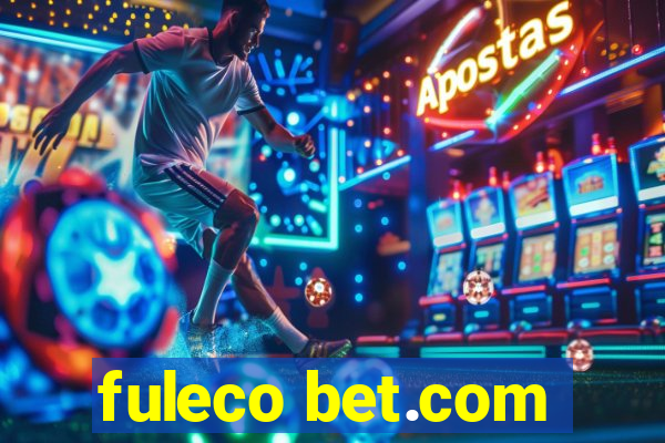 fuleco bet.com