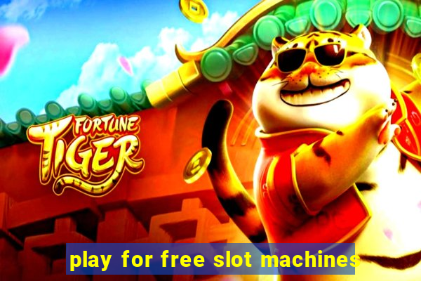 play for free slot machines