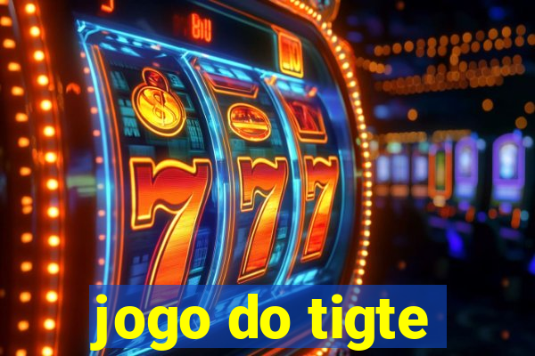 jogo do tigte