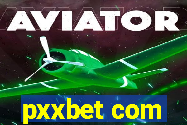 pxxbet com