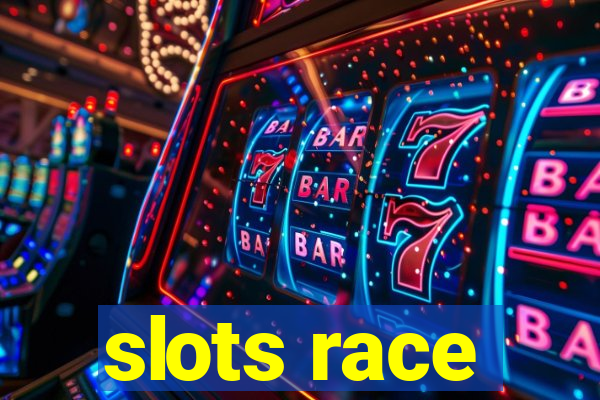 slots race