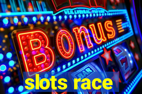 slots race