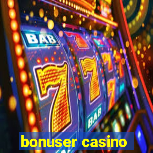 bonuser casino