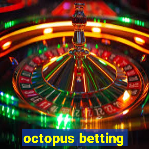 octopus betting