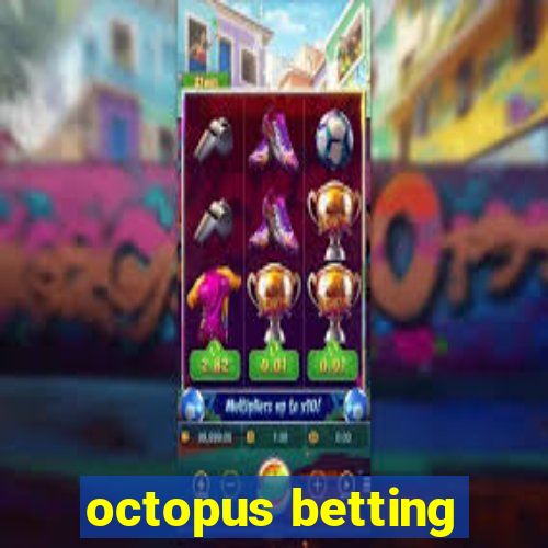 octopus betting