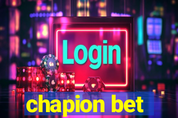 chapion bet