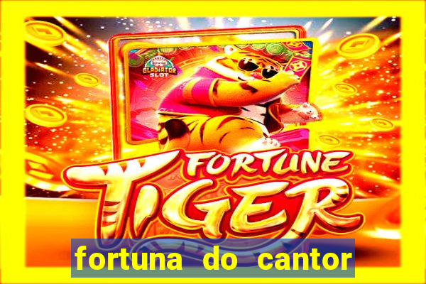 fortuna do cantor sorocaba 2023