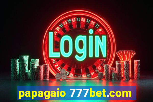 papagaio 777bet.com