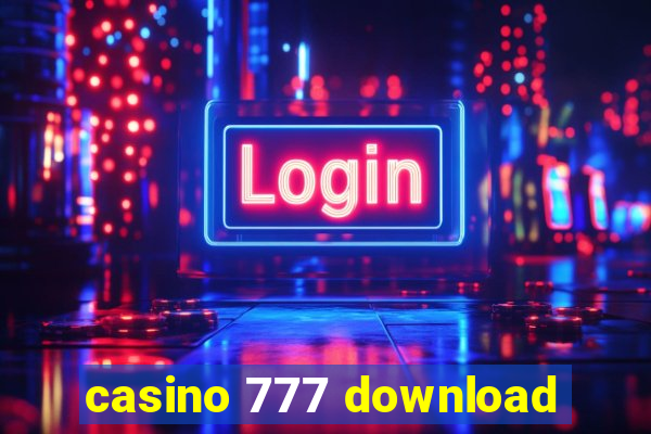 casino 777 download