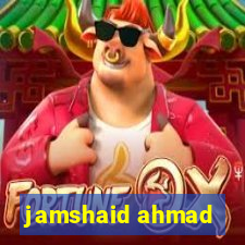 jamshaid ahmad