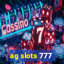 ag slots 777