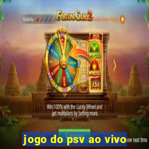 jogo do psv ao vivo