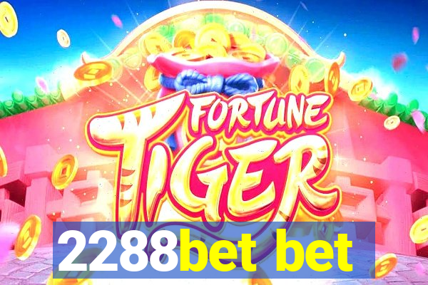 2288bet bet