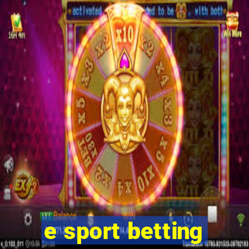 e sport betting