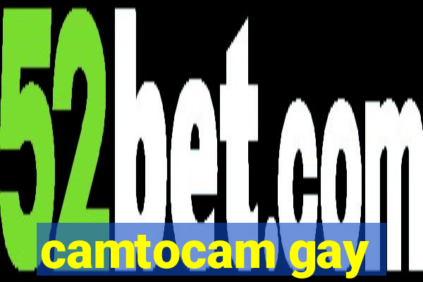 camtocam gay