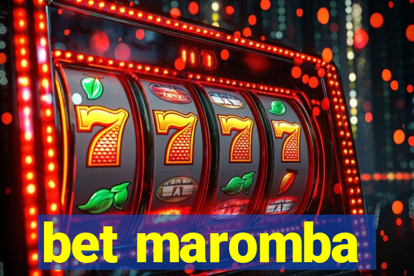 bet maromba