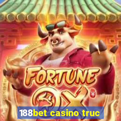 188bet casino truc