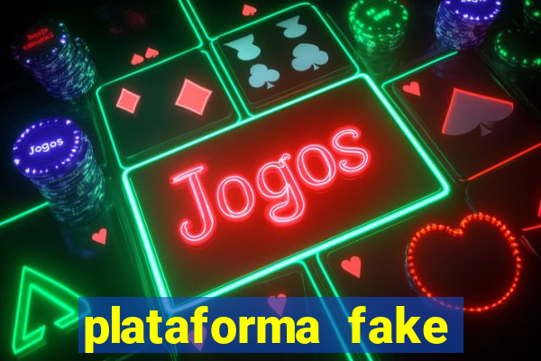 plataforma fake fortune tiger