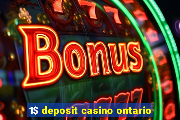 1$ deposit casino ontario